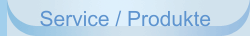 Service / Produkte